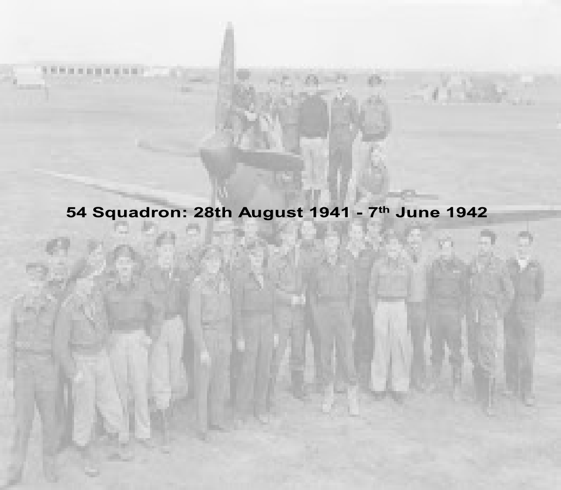 54 Squadron: 28th August 1941 - 7th June 1942
